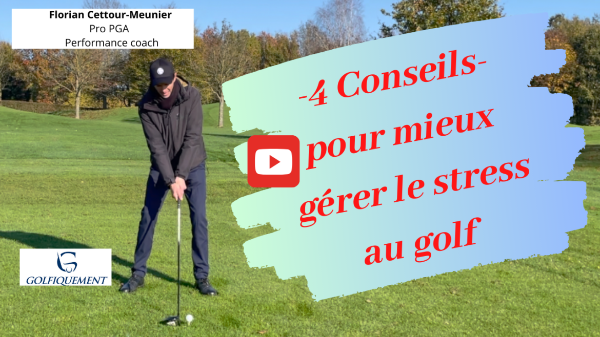 4 conseils pour gérer le stress au golf